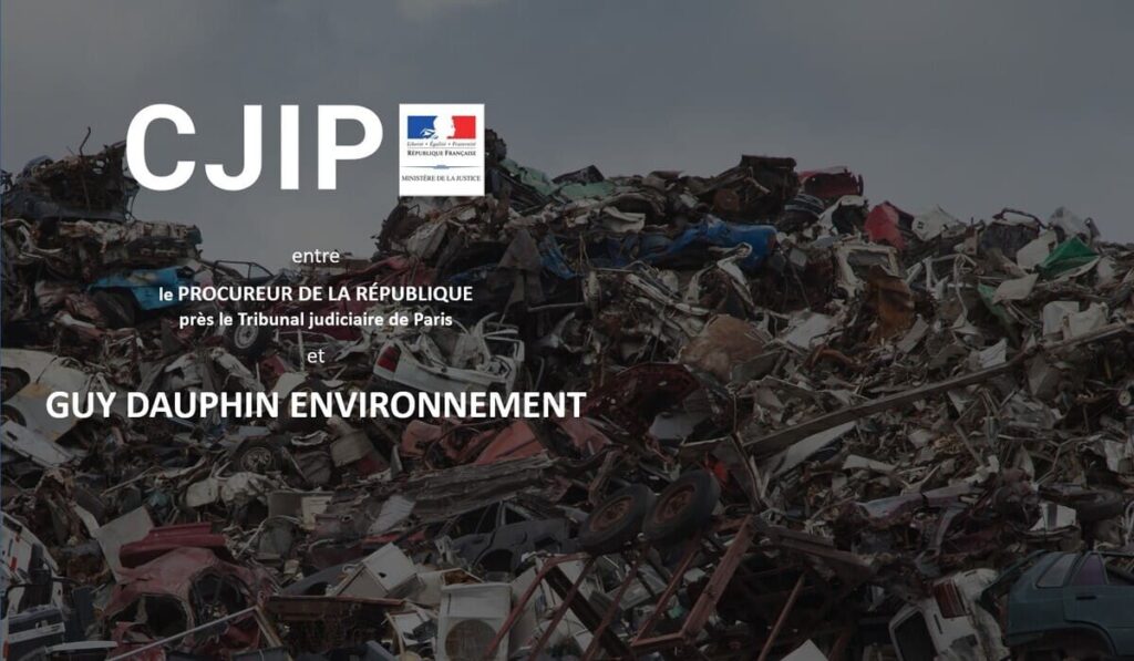 La CJIP entre Guy Dauphin Environnement et le Procureur de la République Financier pour trafic d'influence